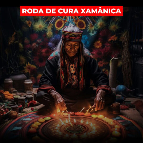 Roda de Cura Xamânica